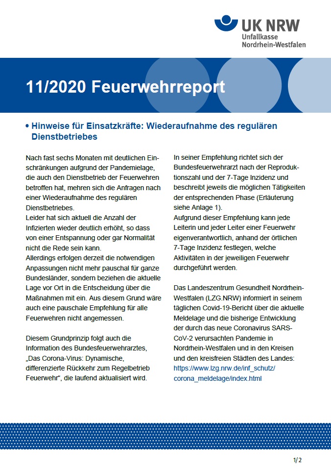 Das Bild zeigt die erste Seite eines Informationsblatts der Unfallkasse Nordrhein-Westfalen mit dem Titel '11/2020 Feuerrhreppot'. Es enthält Hinweise für Einsatzkräfte zur Wiederaufnahme des regulären Dienstbetriebs der Feuerwehren. Angesichts der COVID-19-Pandemie und der Entwicklung der bundesweiten Reproduktionsrate werden Maßnahmen erläutert, um die Sicherheit der Einsatzkräfte zu gewährleisten. Das Dokument bezieht sich auf Arbeitsschutz und Prävention im Kontext der Feuerwehrarbeit und wurde im November 2020 unter Pandemiebedingungen erstellt.