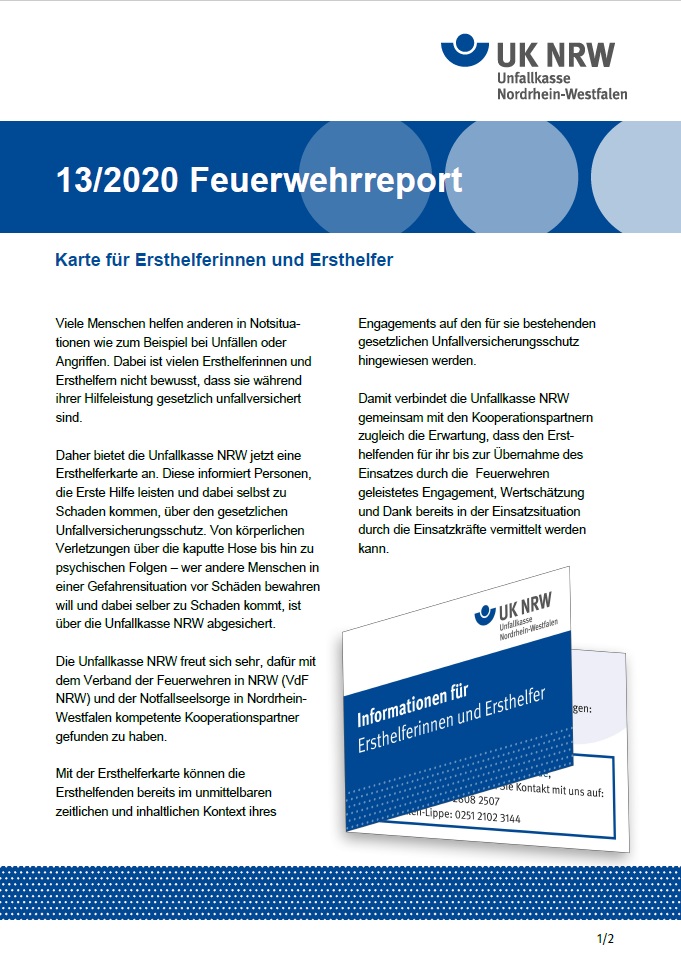 Das Bild zeigt das Deckblatt des Feuerwehrreports der Unfallkasse Nordrhein-Westfalen, Ausgabe 13/2020. Im oberen Bereich steht der Titel '13/2020 Feuerwehrreport' auf einem blauen Balken. Darunter steht 'Karte für Ersthelferinnen und Ersthelfer'. Ein Infokasten gibt Hinweise zu gesetzlichen Unfallversicherungen und betont die Erwartungen an Ersthelfer bei Unfällen. Rechts unten ist ein Informationsheft zu sehen, das auf die Anforderungen an Ersthelfer hinweist. Der gesamte Inhalt hat einen Fokus auf die Prävention und den Arbeitsschutz im Zusammenhang mit Erste Hilfe Maßnahmen der Unfallkasse NRW.