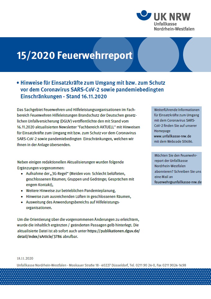 Dokument der Unfallkasse NRW mit Hinweisen für Einsatzkräfte zum Schutz vor Coronavirus, einschließlich Maßnahmen und Regelungen. Enthält Kontaktinformationen und das Datum des Berichts, 16.11.2020. Der Fokus liegt auf Arbeitsschutz und Prävention in Bezug auf COVID-19. Farblich in Blau und Weiß gestaltet mit dem Logo der Unfallkasse NRW oben rechts.