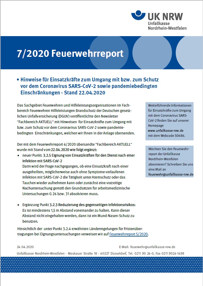 Das Bild zeigt das Deckblatt des Feuerwehrreports 7/2020 von der Unfallkasse Nordrhein-Westfalen. Oben ist das Logo der Unfallkasse NRW, darunter in einem blauen Feld die Aufschrift '7/2020 Feuerwehrreport'. Der Report enthält Hinweise für Einsatzkräfte zum Umgang mit und zum Schutz vor dem Coronavirus SARS-CoV-2 sowie pandemiebedingten Einschränkungen. Die Veröffentlichung erfolgt in Zusammenarbeit mit dem Sachgebiet Feuerwehr und Hilfeleistungsorganisationen im Fachbereich 'Feuerwehren, Hilfeleistungen, Brandschutz' unter Leitung der Deutschen Gesetzlichen Unfallversicherung (DGUV).
