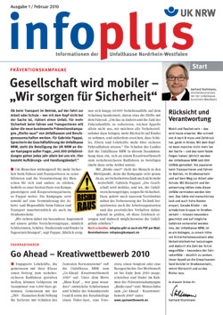 Die Titelseite zeigt die Infoplus-Ausgabe 1/2010 der Unfallkasse Nordrhein-Westfalen. Oben der Schriftzug 'infoplus' und rechts das Logo 'UK NRW'. Thematischer Schwerpunkt: Präventionskampagne 'Gesellschaft wird mobiler – Wir sorgen für Sicherheit'. Artikel zu Verantwortung im Arbeitsschutz aufgeführt. Zielgruppe sind Beschäftigte in Nordrhein-Westfalen zur Förderung von Sicherheit am Arbeitsplatz.