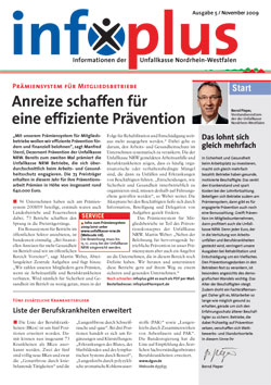 Deckblatt der Infobroschüre 'Infxplus', Ausgabe 5 von November 2009, der Unfallkasse Nordrhein-Westfalen. Der Schwerpunkt liegt auf Anreizen für Mitglieder zur effizienten Prävention. Enthält Artikel über erweiterte Berufskrankheitenliste und Service-Hinweise. Ein kleines Foto zeigt eine Person im oberen Bereich.