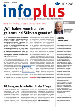 Titelseite des Infoplus Magazins, Ausgabe Juli 2011, der Unfallkasse Nordrhein-Westfalen. Oben links steht 'Infoplus', daneben das Logo der UK NRW. Der Hauptartikel zitiert: 'Wir haben voneinander gelernt und Stärken genutzt'. Das Layout ist zeitschriftentypisch mit verschiedenen Artikelüberschriften. Themen umfassen Arbeitsschutz und Prävention, speziell in der Pflege. Rechts oben ein Segment mit dem Titel 'Gelebte Demokratie'.
