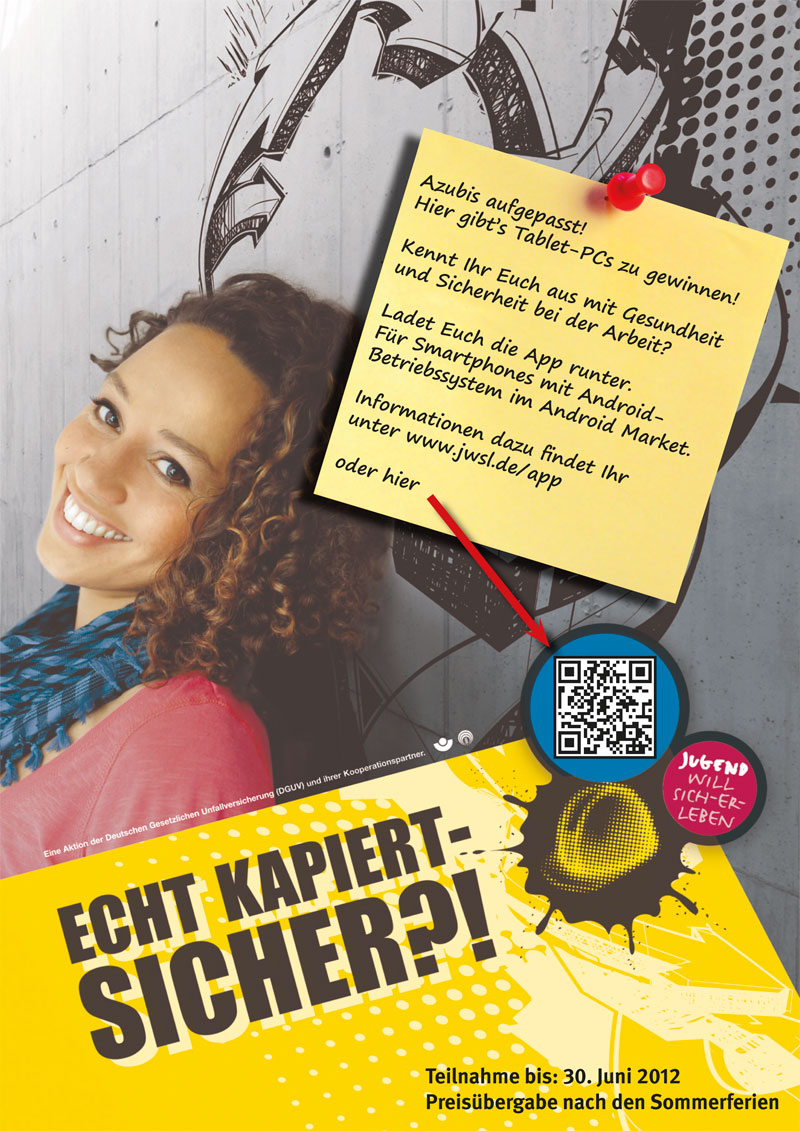Ein Werbeposter der Unfallkasse NRW zeigt ein junges Mädchen auf einem Skateboard mit Schutzhelmen im Hintergrund. Im oberen Teil steht der Aufruf 'Azubis aufgepasst! Hier gibt’s Tablet-PCs zu gewinnen!' Darunter Anweisungen zur Teilnahme über das Herunterladen einer App, die Gesundheit und Sicherheit bei der Arbeit thematisiert. Das Poster enthält einen QR-Code und den Hinweis auf einen App-Download für Android-Geräte. Am unteren Rand steht die Aufforderung 'Echt kapiert - Sicher?!' in großen gelben Buchstaben sowie der Hinweis zur Teilnahme bis 30. Juni 2012 mit Preisvergabe nach den Sommerferien.