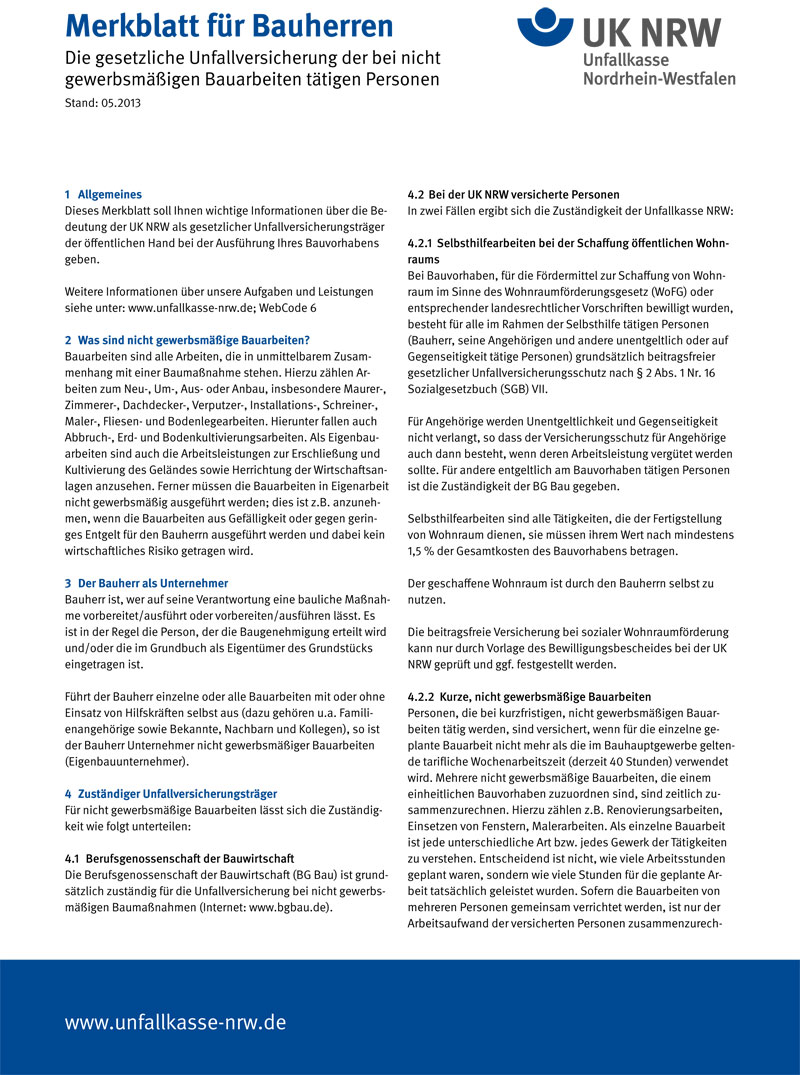 Das Bild zeigt eine Seite eines Merkblatts für Bauherren der Unfallkasse Nordrhein-Westfalen. Oben steht 'Merkblatt für Bauherren' und 'Stand: 05.2013'. Der Text gibt u. a. allgemeine Informationen, die nicht gewerbsmäßige Bauarbeiten behandelt, sowie Vorschriften für nicht versicherte Personen. Die Seite ist in Blau- und Grautönen gestaltet, mit dem Logo der Unfallkasse NRW am unteren Rand.