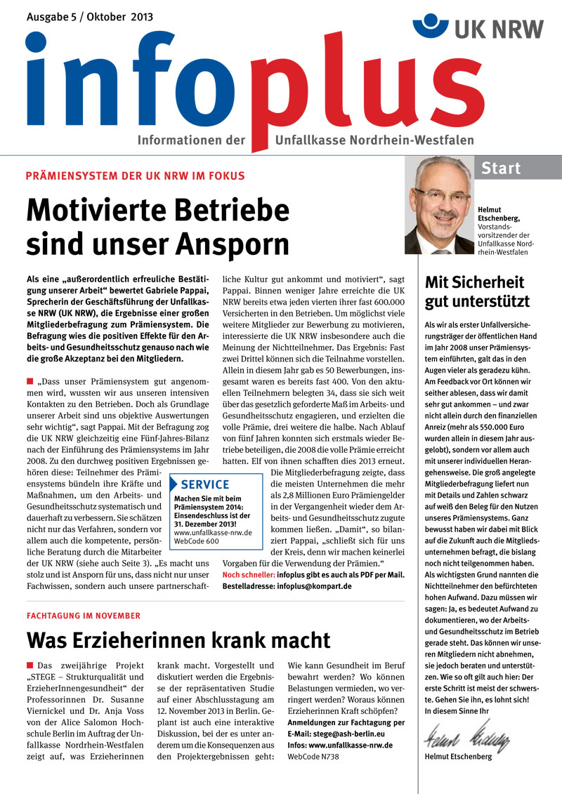 Die Titelseite der Ausgabe 5/2013 des Infoplus Katalogs der Unfallkasse Nordrhein-Westfalen. Das Hauptthema ist 'Motivierte Betriebe sind unser Ansporn'. Der Artikel behandelt das Prämiensystem der UK NRW im Fokus und beleuchtet die positiven Effekte für die Arbeits- und Gesundheitsschutzmaßnahmen. Oben rechts ist das Logo der UK NRW abgebildet. Es wird auf Arbeitsschutz und Prävention im Kontext der Unfallkasse NRW eingegangen. Ein Bild von einer Person mit einem Schutzhelm ist auf der rechten Seite sichtbar, zusammen mit dem Text 'Mit Sicherheit'.