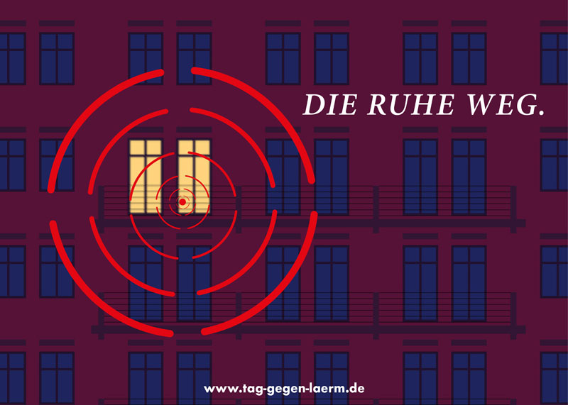 Illustration eines Wohnhauses mit einem beleuchteten Fenster, aus dem sich kreisförmige rote Linien ausbreiten. Diese symbolisieren Lärm. Daneben steht der Text 'Die Ruhe weg.' Unten ist die Website www.tag-gegen-laerm.de zu sehen. Das Bild thematisiert Lärmschutz und Prävention am Arbeitsplatz im Kontext der Unfallkasse NRW.