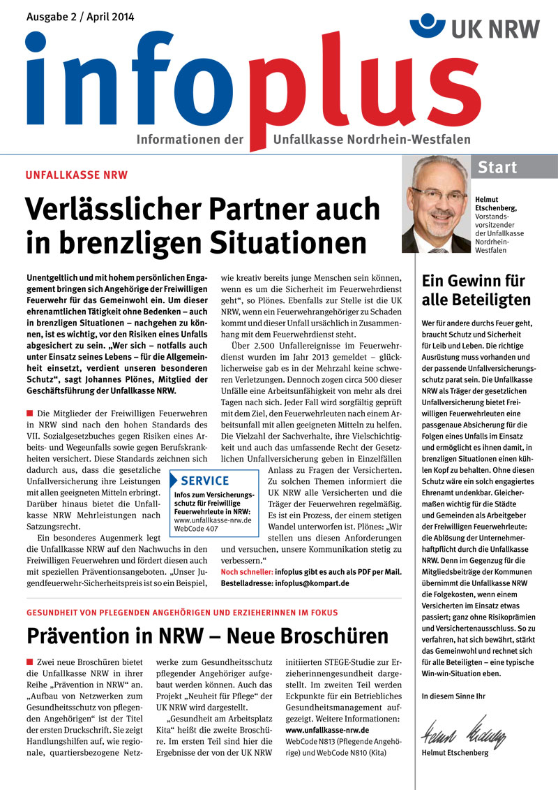 Die Titelseite der Ausgabe 2/April 2014 des Magazins 'ino plus' der Unfallkasse Nordrhein-Westfalen zeigt Artikel über die Rolle der Organisation als zuverlässiger Partner in gefährlichen Situationen, speziell für freiwillige Feuerwehrmitglieder. Es werden Themen wie Arbeitsschutz und Prävention diskutiert. Ein Porträtfoto einer nicht identifizierbaren Person ist rechts oben zu sehen. Themen umfassen die Bedeutung des persönlichen Engagements und aktuelle Entwicklungen. Das Design der Seite beinhaltet die Hauptüberschrift in roter und schwarzer Schrift, begleitet von grauen und blauen Farbakzenten.