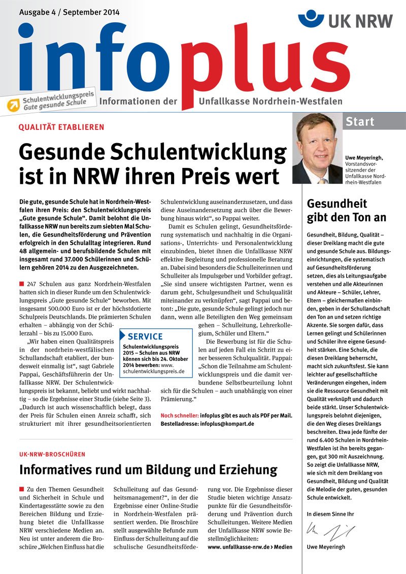 Die Titelseite des Infoplus Magazins der Unfallkasse Nordrhein-Westfalen vom September 2014 thematisiert gesunde Schulentwicklung in NRW. Überschrift in großer roter Schrift: 'Gesunde Schulentwicklung ist in NRW ihren Preis wert'. Die Seite enthält Textblöcke, ein Bild eines Mannes mit dem Hinweis 'Start', sowie das Logo der Unfallkasse NRW. Der Fokus liegt auf Qualität und Prävention in Schulen. Das Layout ist strukturiert mit einem großen Hauptthema und mehreren Textabschnitten sowie grafischen Elementen.