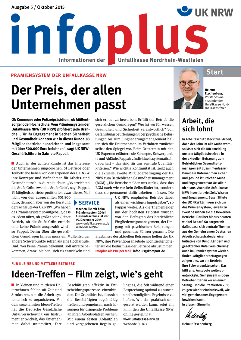Titelseite der Infobroschüre 'infoplus' der Unfallkasse Nordrhein-Westfalen, Ausgabe Oktober 2015. Hauptthema ist das Prämiensystem, das Unternehmen für vorbildliche Arbeitsschutzmaßnahmen belohnt. Artikelüberschriften sind 'Der Preis, der allen Unternehmen passt' und 'Arbeit, die sich lohnt'. Enthält kurze Anmerkungen zur Förderung und zum Engagement für Sicherheit. Das Design ist klar strukturiert mit rotem und schwarzem Text auf weißem Grund, einschließlich eines Bildes von einem lächelnden Mann im Anzug rechts oben. Die Broschüre bietet umfassende Informationen zur Prävention und zum Arbeitsschutz.
