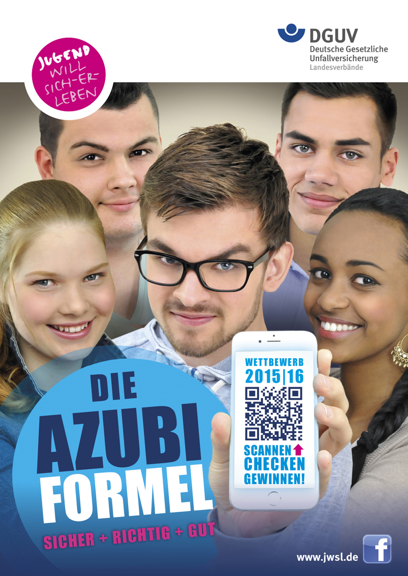 Das Plakat zeigt fünf junge Menschen, die freundlich in die Kamera blicken. In der Mitte hält eine Person ein Smartphone, auf dem ein QR-Code zu sehen ist. Oben rechts ist das Logo der Deutschen Gesetzlichen Unfallversicherung (DGUV) abgebildet. Die Überschrift lautet 'Die Azubi-Formel: Sicher + Richtig + Gut'. Links oben ist ein roter Kreis mit den Worten 'Jugend will sich-er-leben'. Das Poster wirbt für einen Wettbewerb 2015/16, der mit dem QR-Code Teilnahme ermöglicht. Im Kontext der Unfallkasse NRW steht es für Arbeitsschutz und Prävention am Arbeitsplatz.