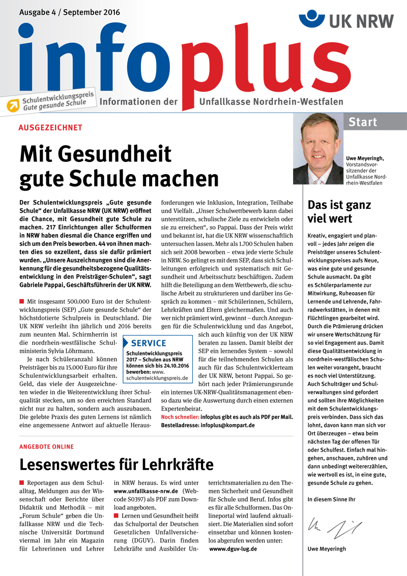Das Bild zeigt das Titelblatt der Ausgabe 4/2016 der Publikation 'plus' der Unfallkasse Nordrhein-Westfalen. Oben links befindet sich das Logo des Schulentwicklungspreises und ein Slogan 'Gute gesunde Schule'. Hauptüberschrift: 'Mit Gesundheit gute Schule machen'. Artikel behandelt den Schulentwicklungspreis der Unfallkasse Nordrhein-Westfalen für vorbildlichen Arbeits- und Gesundheitsschutz an Schulen. Rechts oben ist ein Bild einer nicht identifizierbaren Person neben dem Text. Farbschema in Rot, Weiß und Grau.