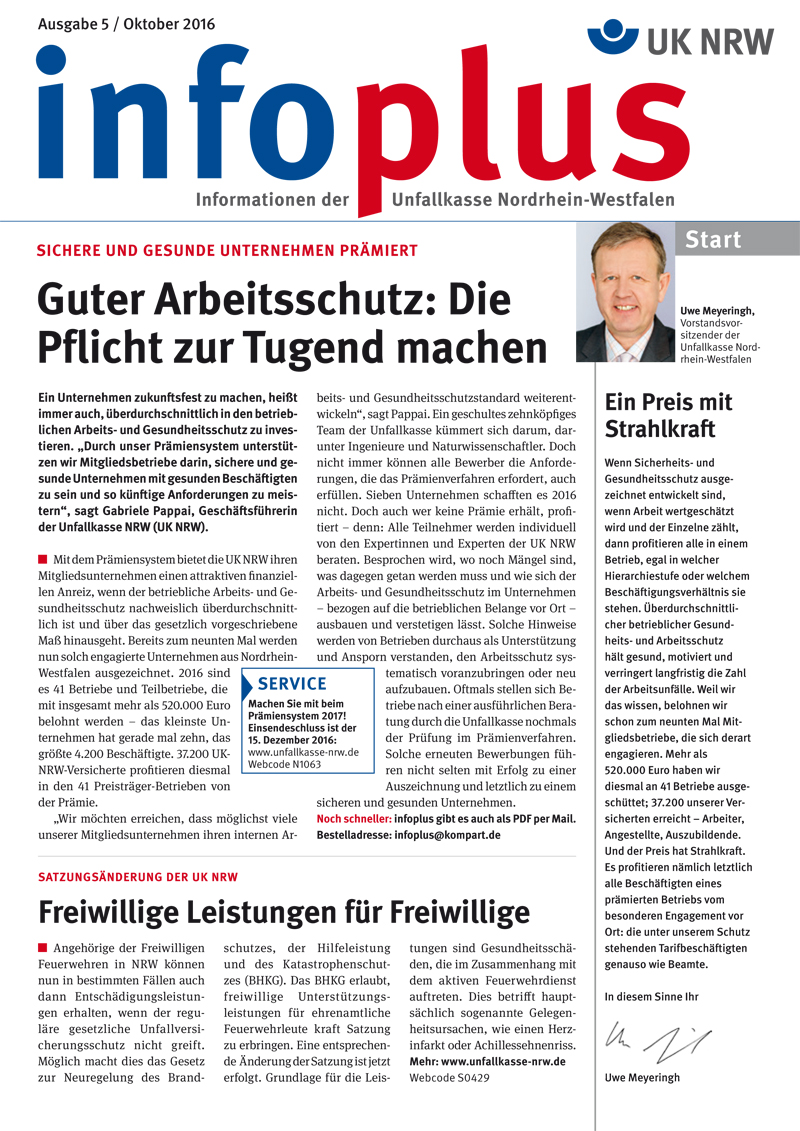 Das Deckblatt der Zeitschrift 'Infoplus', Ausgabe 5/2016 der Unfallkasse Nordrhein-Westfalen, zeigt den Titel 'Guter Arbeitsschutz: Die Pflicht zur Tugend machen'. Es geht um die Bedeutung von Arbeitsschutz und Präventionsmaßnahmen in Unternehmen. Auf der linken Seite ist ein Hauptartikel mit einem Bild eines Mannes mit Helm. Oben rechts ist das Logo der Unfallkasse NRW zu sehen. Der rechte Teil enthält Informationen über einen Preis mit dem Slogan 'Ein Preis mit Strahlkraft'. Die Hauptfarbe des Layouts ist Rot.
