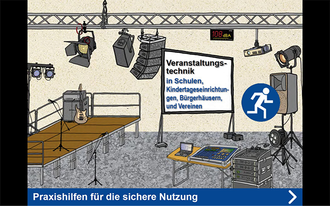 Die Illustration zeigt einen Veranstaltungsraum mit Bühne, Lautsprechern, Mischpult und Beleuchtungseinrichtungen. Ein Schild weist auf Veranstaltungstechnik in Schulen, Kindertageseinrichtungen, Bürgerhäusern und Vereinen hin. Rechts im Bild ist ein Notsausgangssymbol zu sehen. Eine Dezibel-Anzeige zeigt 108 dBA an. Am unteren Rand steht 'Praxishilfen für die sichere Nutzung'. Der Fokus liegt auf Arbeitsschutz und Prävention im Kontext der Unfallkasse NRW.