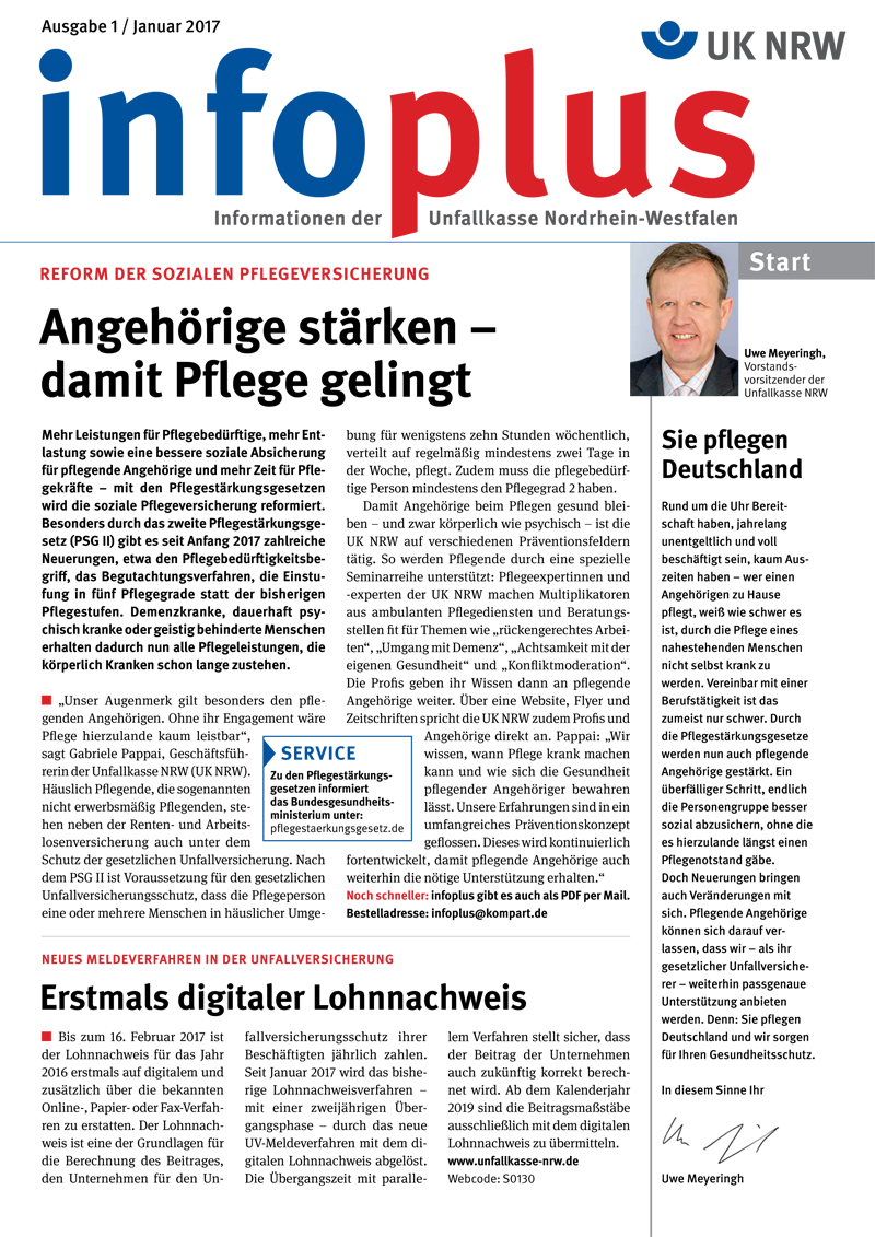 Die Titelseite der Januar 2017 Ausgabe des Magazins 'np plus' der Unfallkasse Nordrhein-Westfalen. Der Hauptartikel thematisiert die Stärkung von Angehörigen in der Pflege, um die Pflege erfolgreicher zu gestalten. Auf der rechten Seite ist ein Bild von einer Person mit dem Namen Uwe Meyeringh und dem Text 'Sie pflegen Deutschland'. Oberhalb des Artikels steht 'Reform der sozialen Pflegeversicherung'. Der Hintergrund ist überwiegend in Weiß mit roten und schwarzen Schriftzügen. Oben links befindet sich das Logo der Unfallkasse NRW.