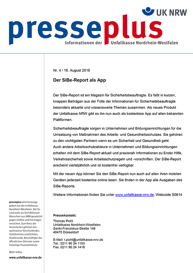Titel der Pressemitteilung: Presseplus UK NRW. Thema: Informationen der Unfallkasse Nordrhein-Westfalen. Die Mitteilung vom 16. August 2018 beschreibt den SiBe-Report als App für Sicherheitsbeauftragte, die regelmäßig über Arbeitsschutz und Sicherheitsmaßnahmen informiert. Die App ist kostenlos und auf allen bekannten Plattformen verfügbar. Sie dient der Prävention und Verbesserung der Sicherheitskultur in Unternehmen und Bildungseinrichtungen.