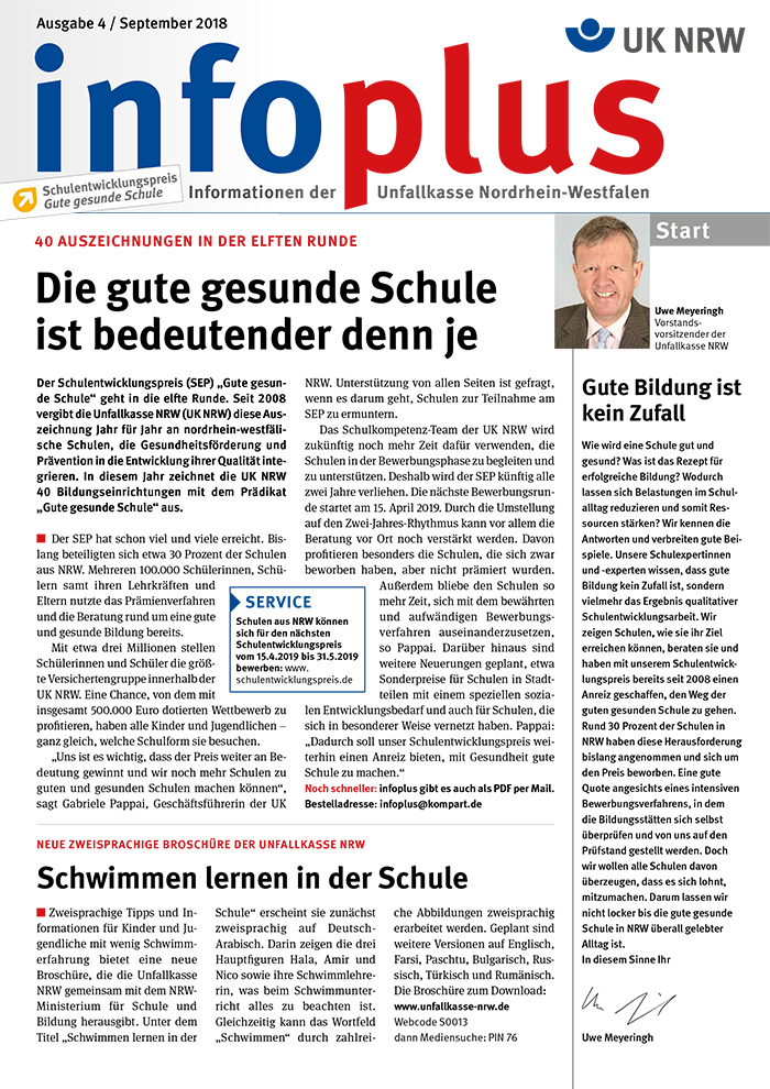 Titelseite des Infoplus-Magazins der Unfallkasse NRW, Ausgabe 4, September 2018. Hauptthema ist die Bedeutung gesunder Schulen. Der Artikel 'Die gute gesunde Schule ist bedeutender denn je' hebt die Wichtigkeit von Gesundheitsförderung und Prävention in Bildungseinrichtungen hervor. Ein Bild eines Mannes im Anzug befindet sich rechts oben. Das Magazin zielt auf Arbeitsschutz und Prävention in Schulen ab. Weitere Artikel und Informationen sind ebenfalls auf der Seite zu finden. Das Logo der Unfallkasse NRW ist sichtbar.