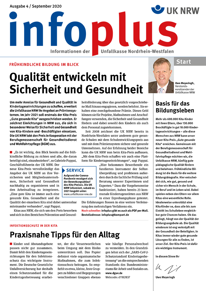 Das Titelblatt der Ausgabe Nr. 4 der Publikation 'infoplus' der Unfallkasse Nordrhein-Westfalen zeigt das Thema 'Qualität entwickeln mit Sicherheit und Gesundheit'. Das Thema konzentriert sich auf Arbeitsschutz und Prävention im Bereich frühkindliche Bildung. Es sind Textabschnitte zu praktischen Tipps für den Alltag sowie zur Basis für das Bildungssystem enthalten. Rechts ist ein Foto einer Person abgebildet. Das Design ist informativ, mit hervorgehobenen Themen, und bietet Einblick in Arbeitssicherheitsmaßnahmen und Gesundheitsinitiativen.