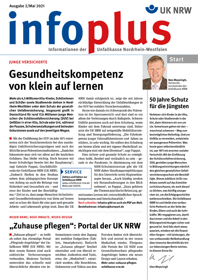 Titelseite des Infoplus-Magazins der Unfallkasse Nordrhein-Westfalen, Ausgabe Mai 2021. Oben links ist das Logo 'infoplus' zu sehen, darunter steht 'Informationen der Unfallkasse Nordrhein-Westfalen'. Ein großes Hauptthema lautet: 'Gesundheitskompetenz von klein auf lernen'. Daneben befindet sich ein Bild zweier junger Kinder in blauer und weißer Kleidung. Weiter unten wird über das Thema 'Zuhause pflegen' berichtet. Oben rechts steht 'Start' mit Hinweis auf 50 Jahre Jugendschutz. Zielgruppe sind junge Versicherte. Die Ausgabe fokussiert auf Prävention und Arbeitsschutz, insbesondere die Förderung von Gesundheitskompetenz bei Kindern.
