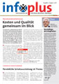 Die Abbildung zeigt die Titelseite des 'Infoplus' Newsletters der Unfallkasse NRW. Oben steht 'Infoplus' in blauer Schrift. Darunter ein roter Balken mit der Ausgabe-Nummer. Hauptartikel: 'Kosten und Qualität gemeinsam im Blick' behandelt Strategien zur Kostensenkung und Qualitätssteigerung im Arbeitsschutz. Rechts ein Foto einer nicht identifizierten Person mit begleitendem Artikel. Der Kontext liegt auf Prävention und Arbeitsschutz.