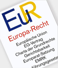 Das Bild zeigt die Überschrift 'Europa-Recht' in roter Schrift auf weißem Hintergrund. Darüber ist das Logo 'EuR' in Blau und Gelb zu sehen. Unterhalb der Überschrift sind in schwarzer Schrift folgende Begriffe aufgelistet: 'Europäische Union', 'EG-Vertrag', 'Charta der Grundrechte', 'Gerichtsbarkeit', 'Europarat-Satzung', 'EMRK'. Darunter steht 'Führungs...gesetz'.